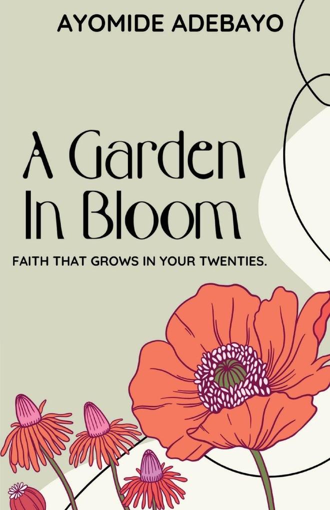 A Garden In Bloom