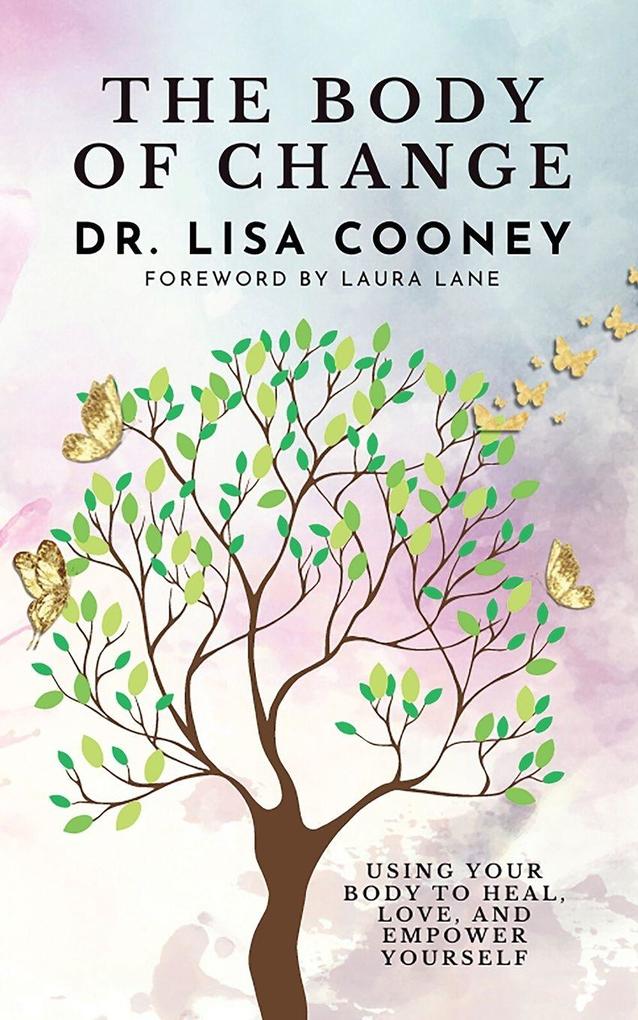 The Body of Change