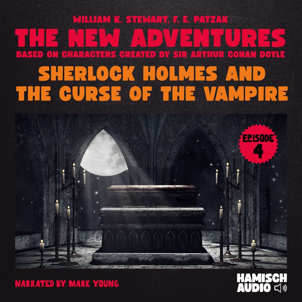 Sherlock Holmes and the Curse of the Vampire (The New Adventures Episode 4)