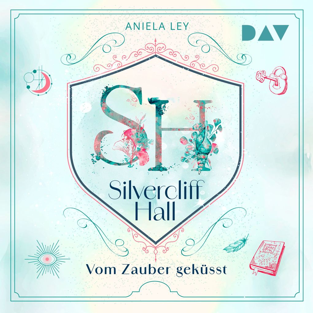 Silvercliff Hall Teil 1: Vom Zauber geküsst