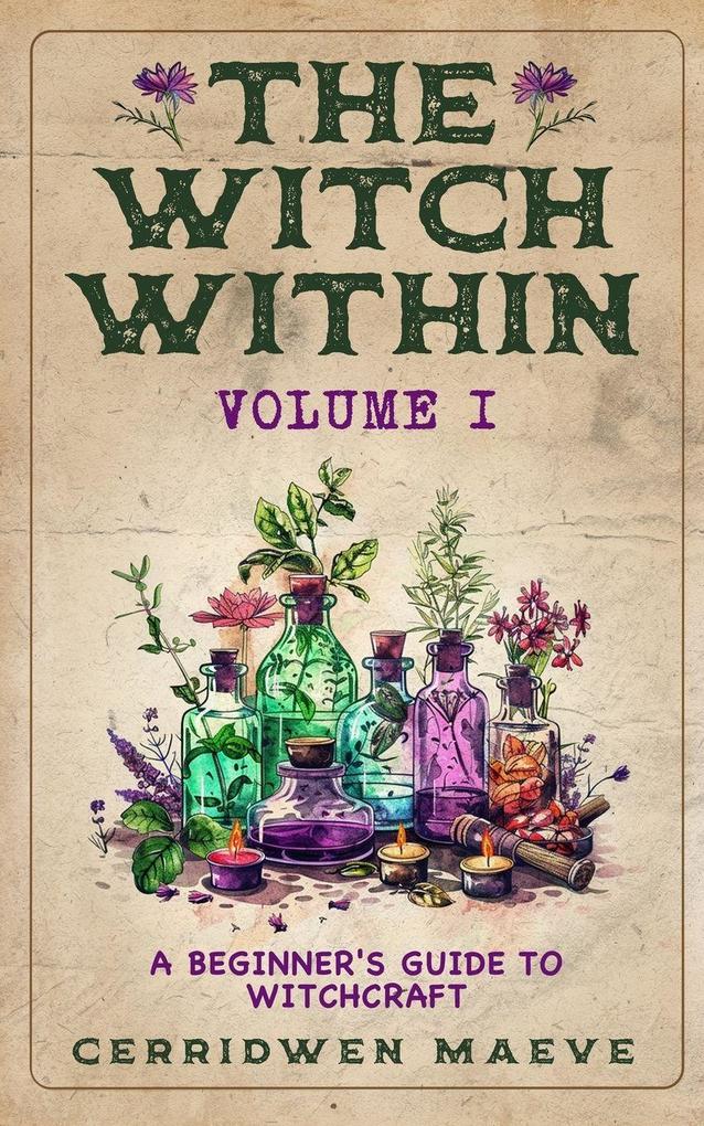 The Witch Within Volume I