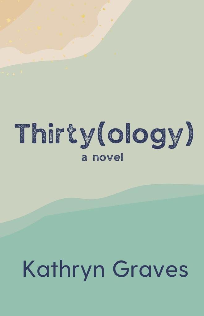 Thirty(ology)