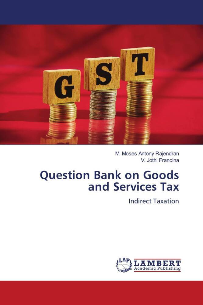 Question Bank on Goods and Services Tax