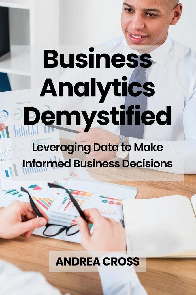 Business Analytics Demystified