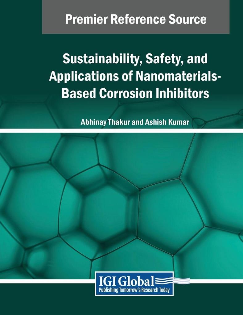 Sustainability Safety and Applications of Nanomaterials-Based Corrosion Inhibitors