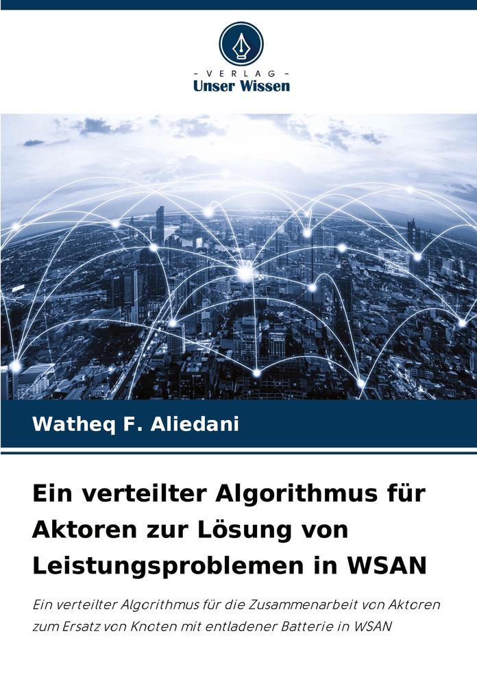 Ein verteilter Algorithmus für Aktoren zur Lösung von Leistungsproblemen in WSAN