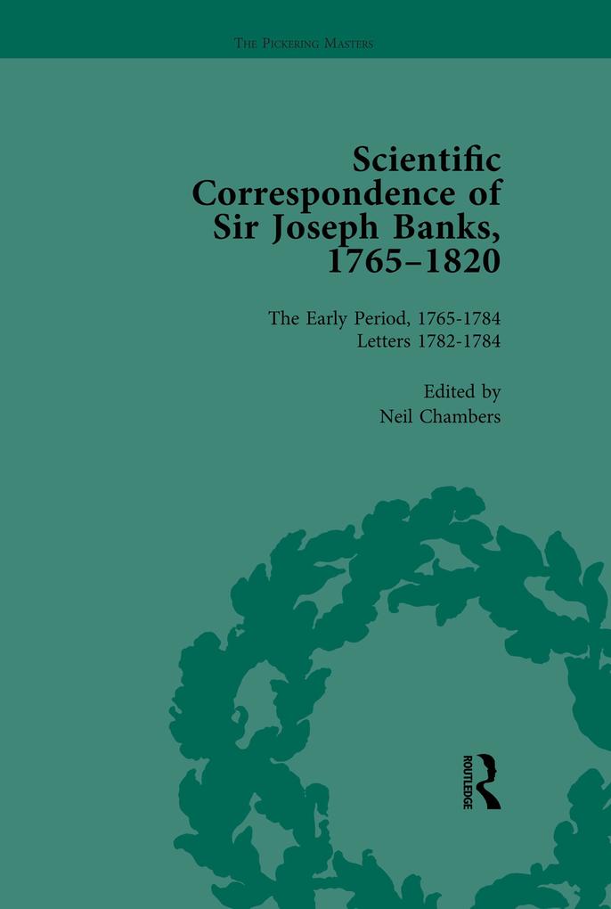 The Scientific Correspondence of Sir Joseph Banks 1765-1820 Vol 2