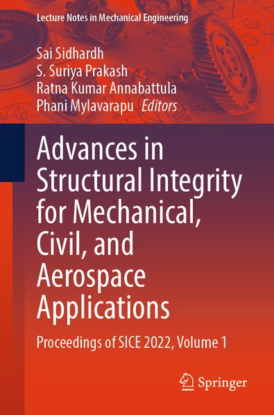 Advances in Structural Integrity for Mechanical Civil and Aerospace Applications