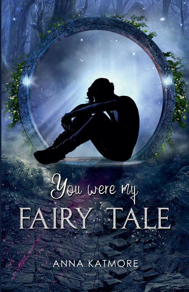 You Were My Fairy Tale