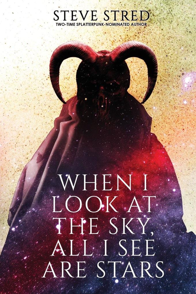 When I Look At the Sky All I See Are Stars