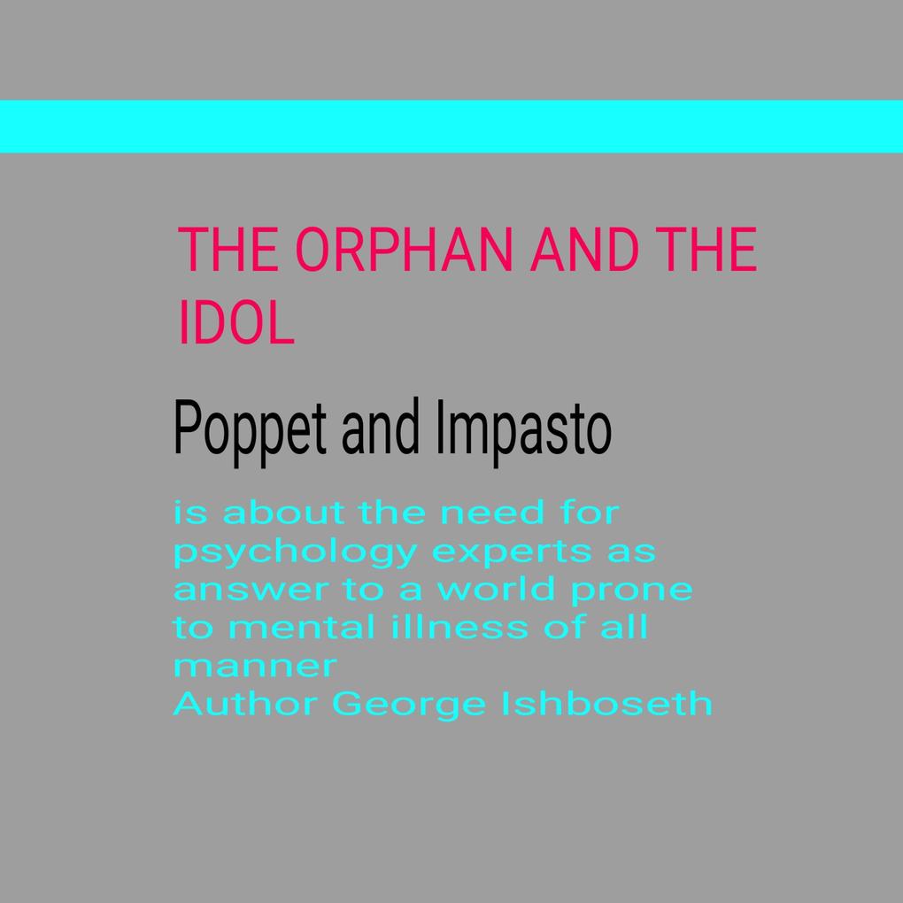 The Orphan and the Idol