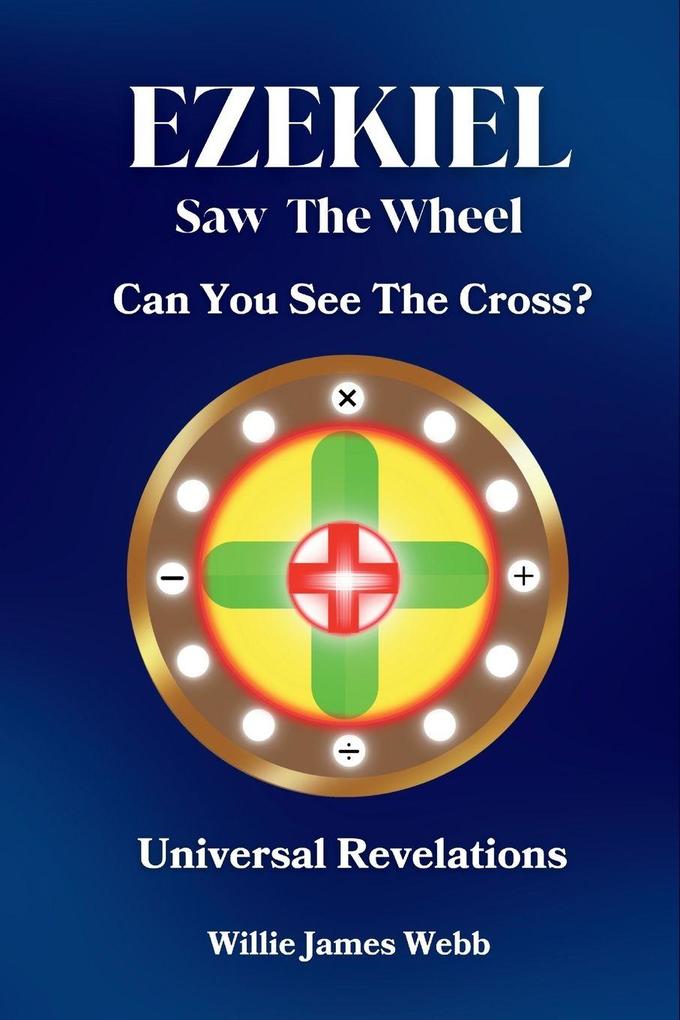 Ezekiel Saw The Wheel