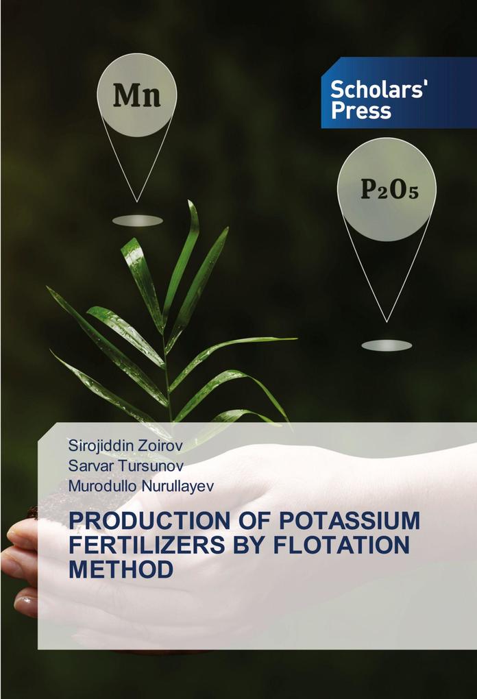 PRODUCTION OF POTASSIUM FERTILIZERS BY FLOTATION METHOD