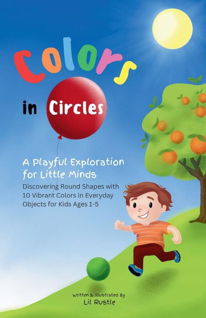 Colors in Circles - A Playful Exploration for Little Minds