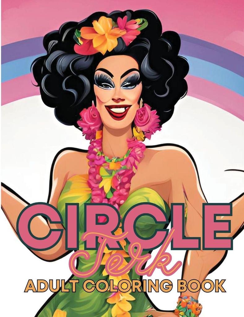Circle Jerk Adult Coloring Book