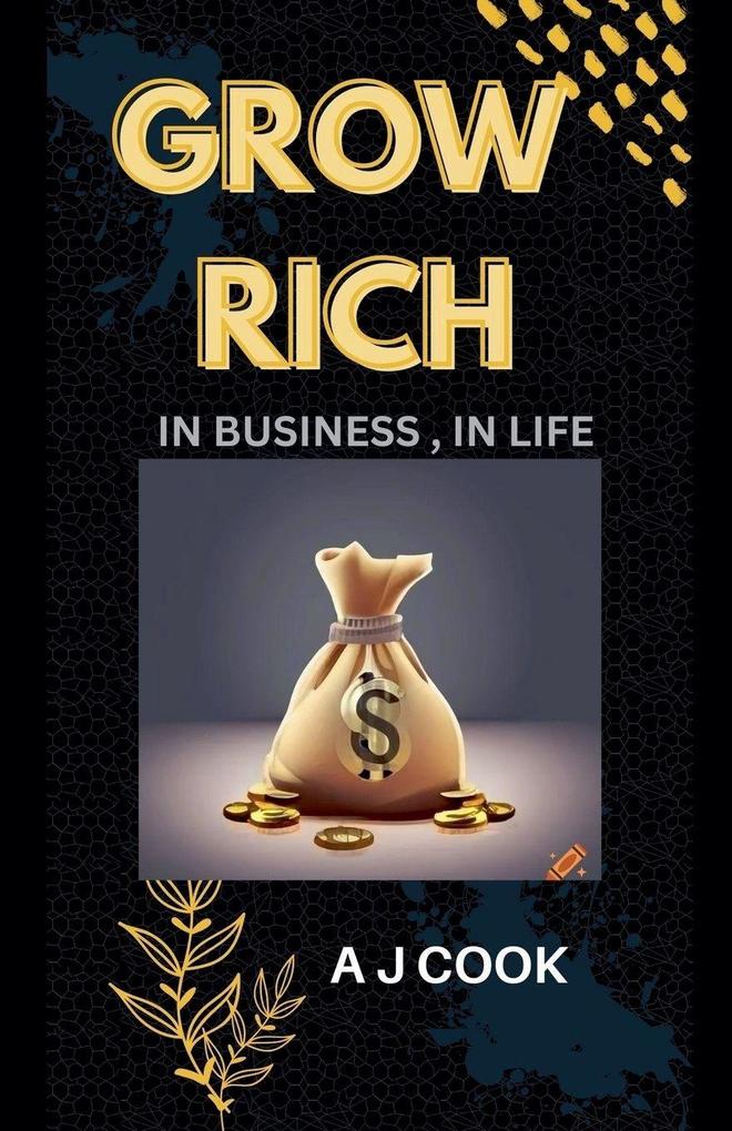 Grow rich