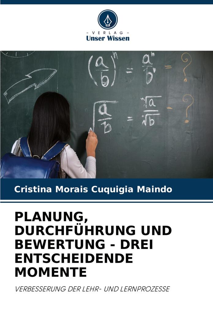 PLANUNG DURCHFÜHRUNG UND BEWERTUNG - DREI ENTSCHEIDENDE MOMENTE