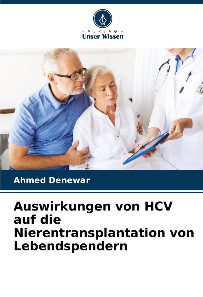 Auswirkungen von HCV auf die Nierentransplantation von Lebendspendern