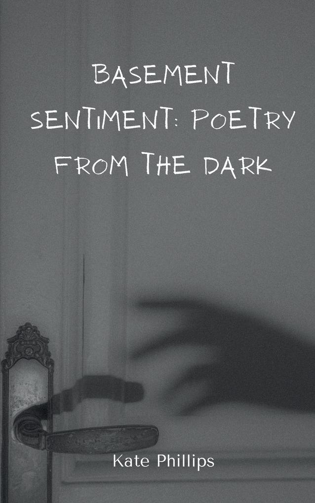 Basement Sentiment