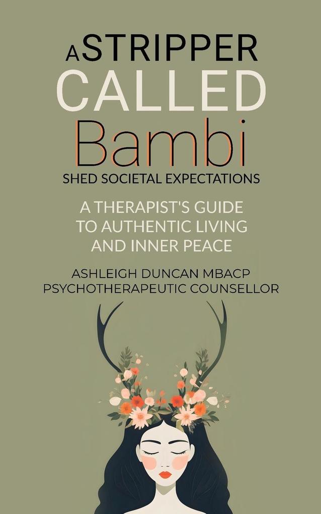 A Stripper Called Bambi - Shed Societal Expectations