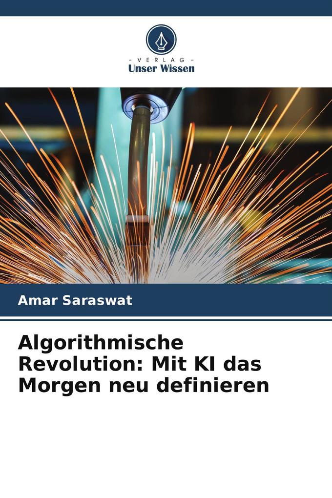 Algorithmische Revolution: Mit KI das Morgen neu definieren