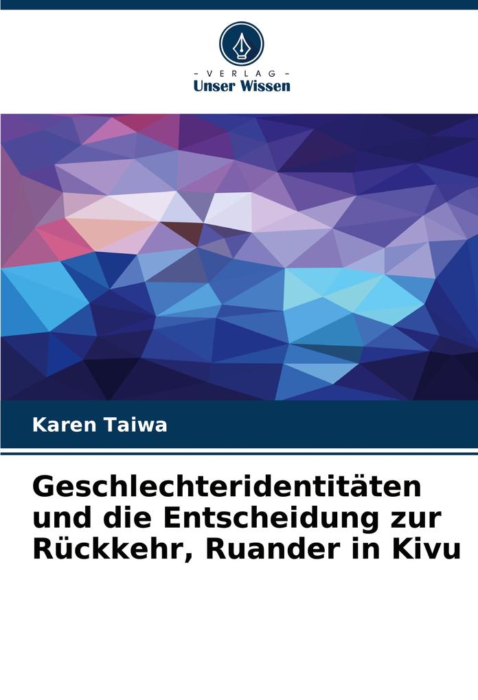 Geschlechteridentitäten und die Entscheidung zur Rückkehr Ruander in Kivu
