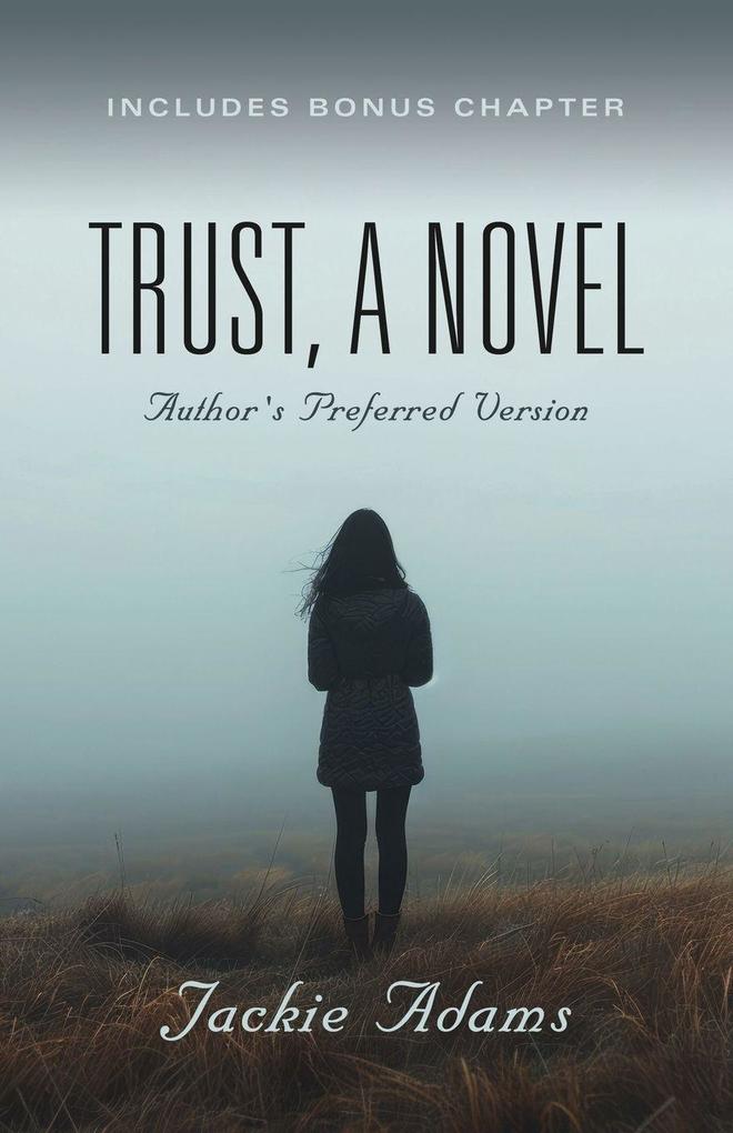 Trust A Novel