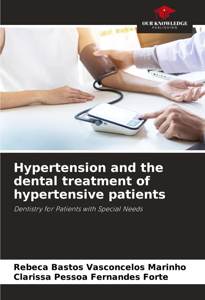 Hypertension and the dental treatment of hypertensive patients