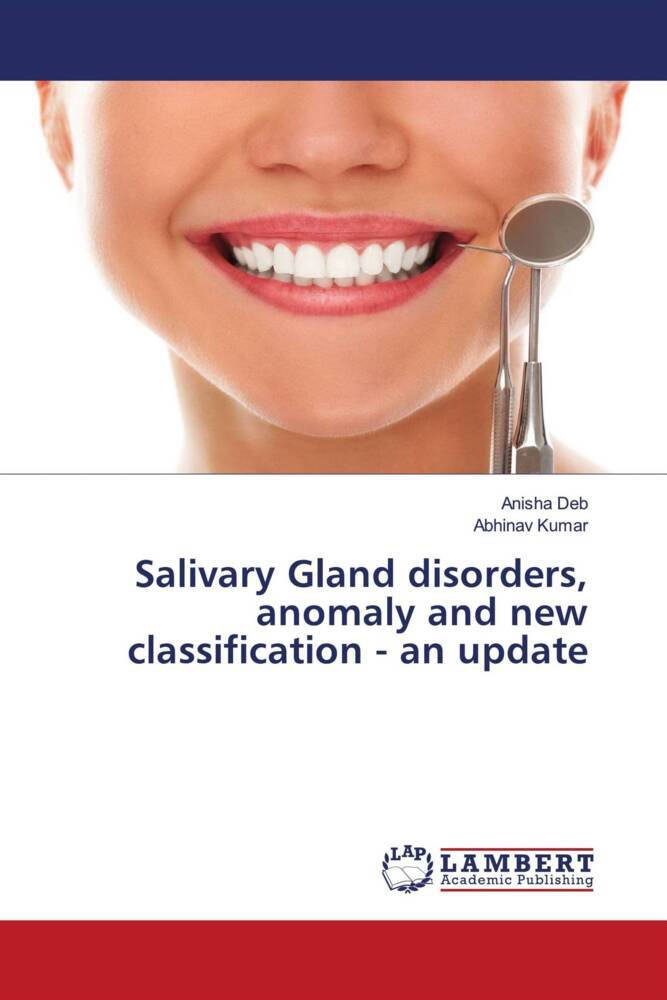 Salivary Gland disorders anomaly and new classification - an update