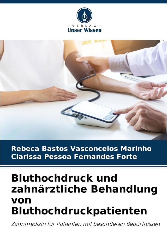 Bluthochdruck und zahnärztliche Behandlung von Bluthochdruckpatienten