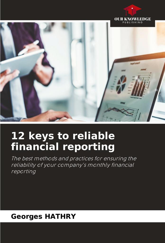 12 keys to reliable financial reporting
