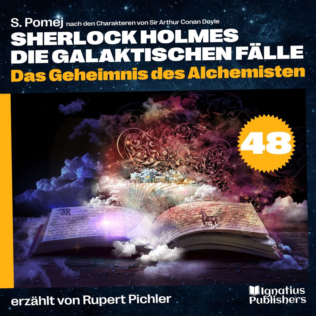 Das Geheimnis des Alchemisten (Sherlock Holmes - Die galaktischen Fälle Folge 48)