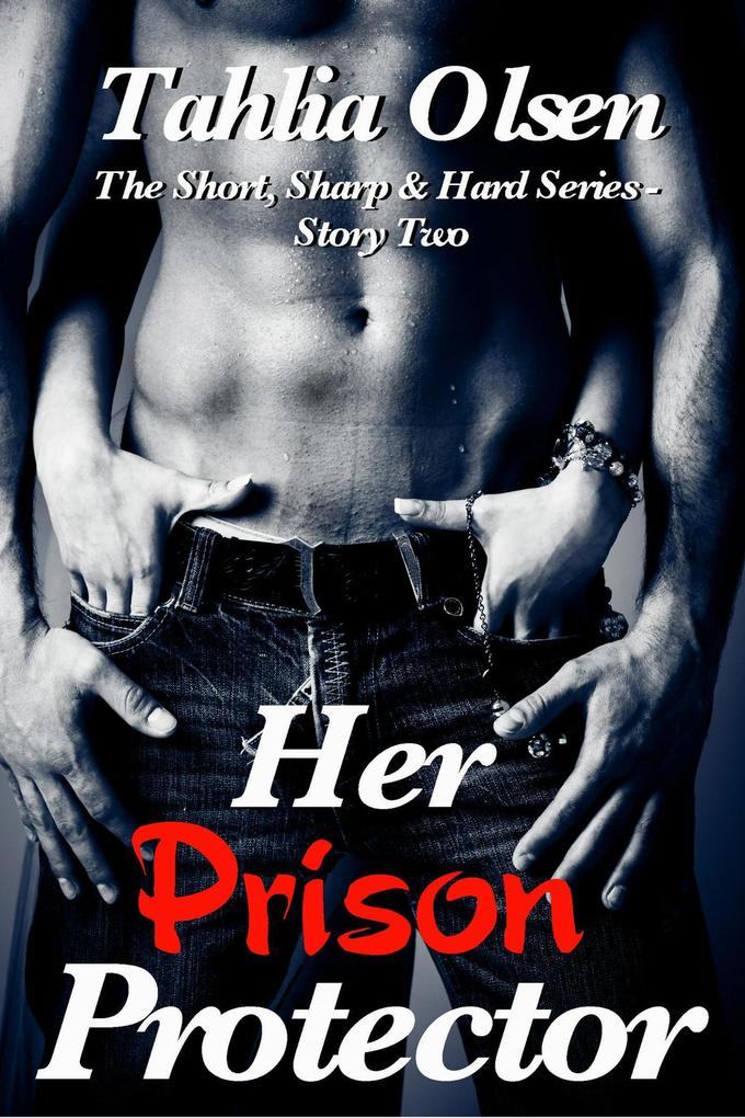 Her Prison Protector