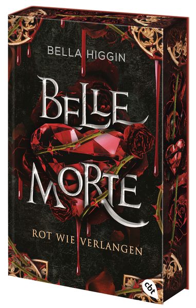 Belle Morte ? Rot wie Verlangen: Die atemberaubende Vampirbestsellerreihe geht weiter! Mit gestaltetem Farbschnitt in limitierter Auflage (Die Belle-Morte-Reihe, Band 3)