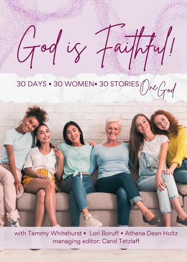 God is Faithful!