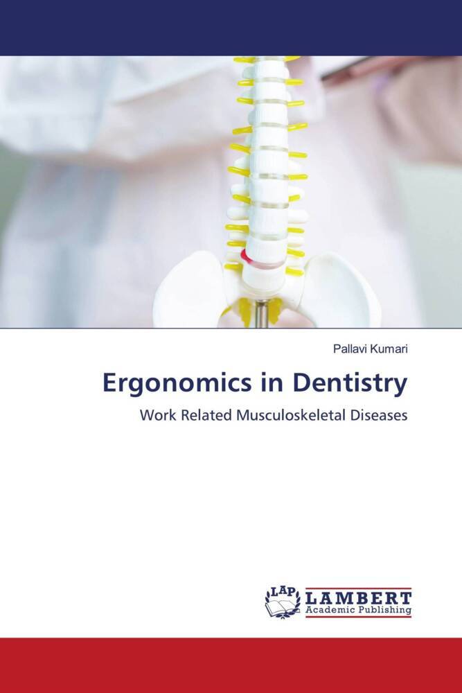 Ergonomics in Dentistry