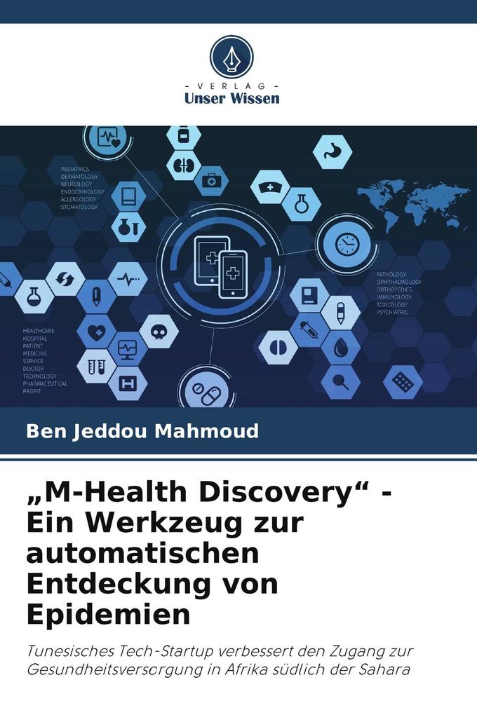 'M-Health Discovery' - Ein Werkzeug zur automatischen Entdeckung von Epidemien
