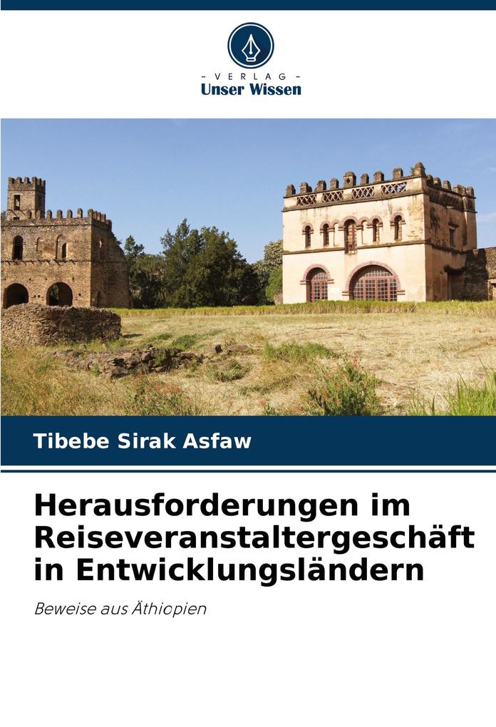 Herausforderungen im Reiseveranstaltergeschäft in Entwicklungsländern
