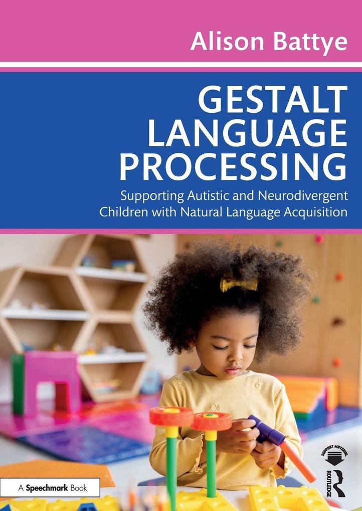 Gestalt Language Processing