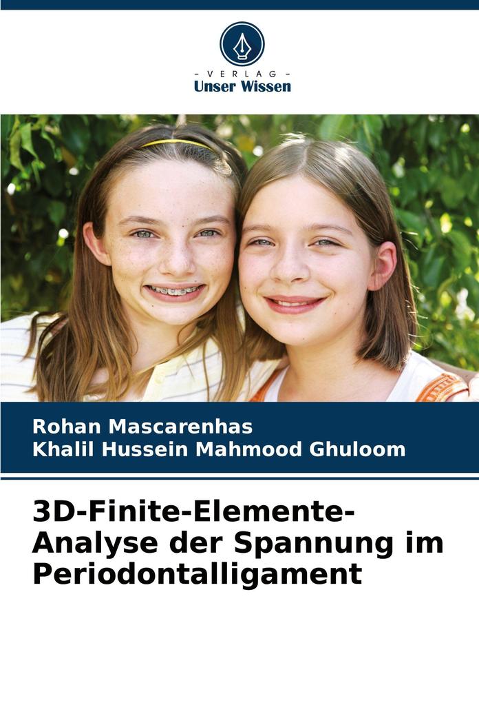 3D-Finite-Elemente-Analyse der Spannung im Periodontalligament