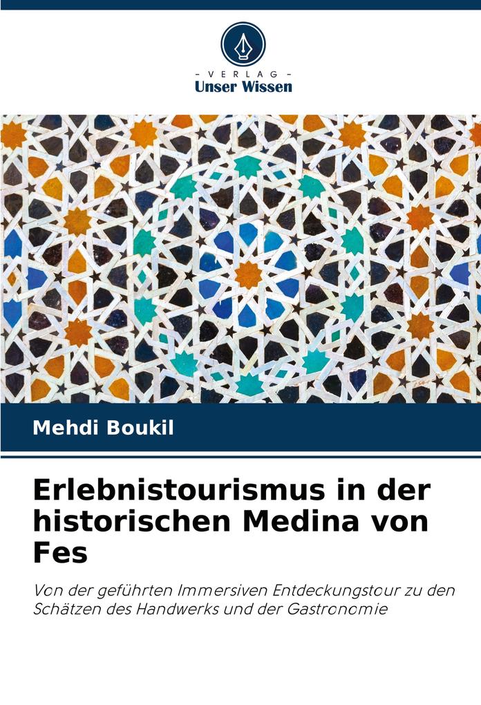 Erlebnistourismus in der historischen Medina von Fes