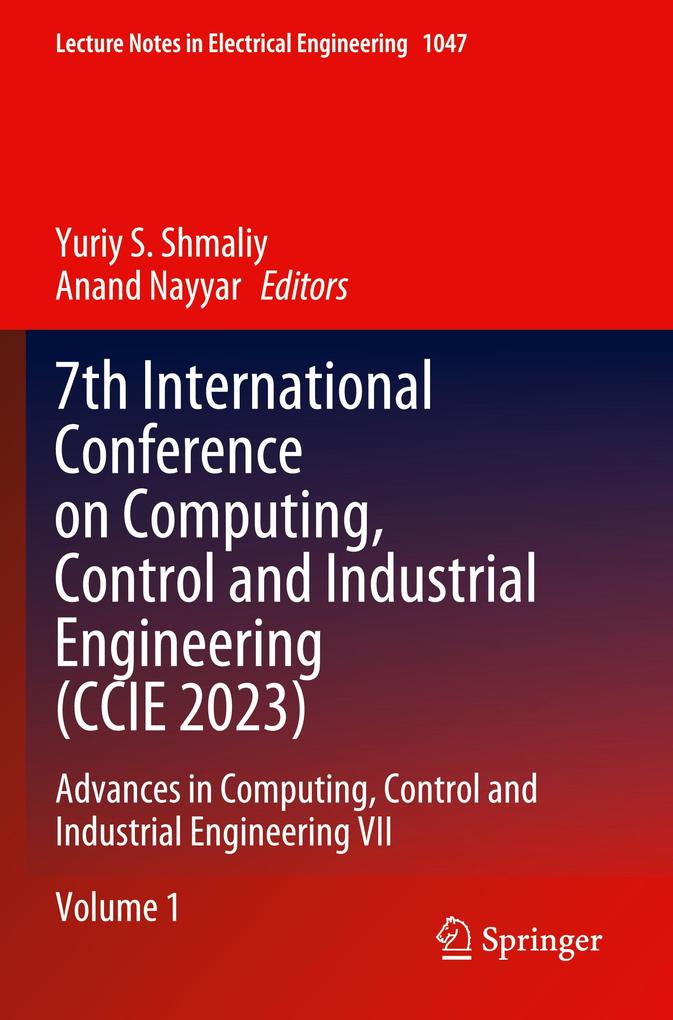 7th International Conference on Computing Control and Industrial Engineering (CCIE 2023)