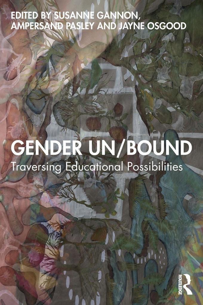 Gender Un/Bound