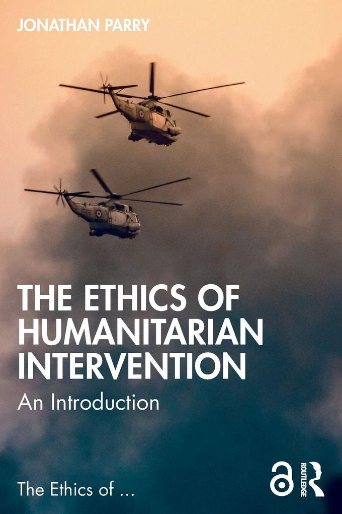 The Ethics of Humanitarian Intervention