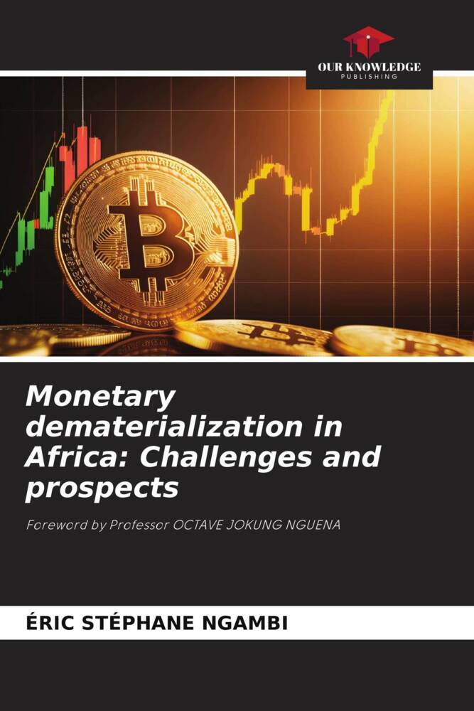 Monetary dematerialization in Africa: Challenges and prospects