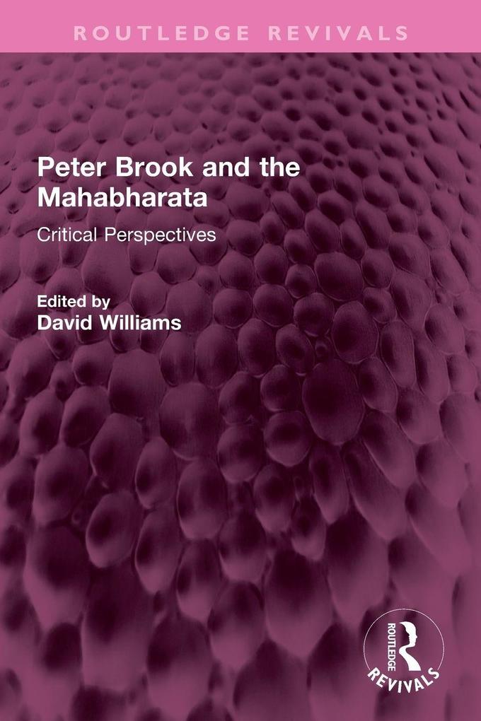 Peter Brook and the Mahabharata