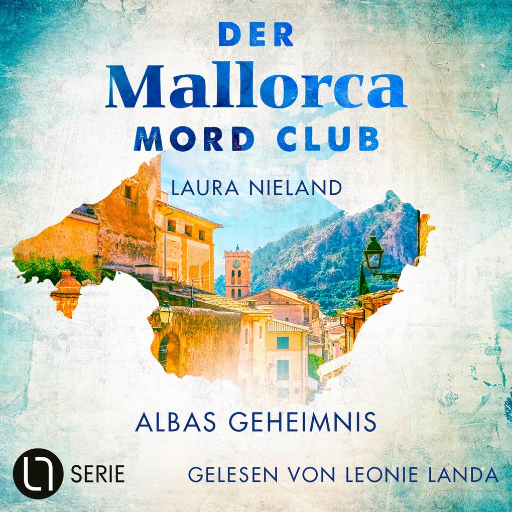 Albas Geheimnis - Der Mallorca Mord Club Folge 4