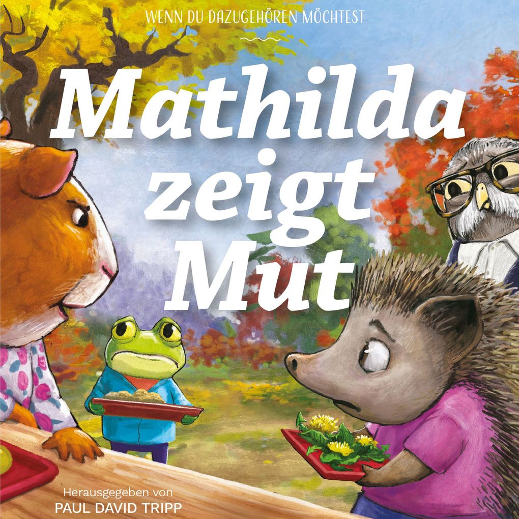Mathilda zeigt Mut