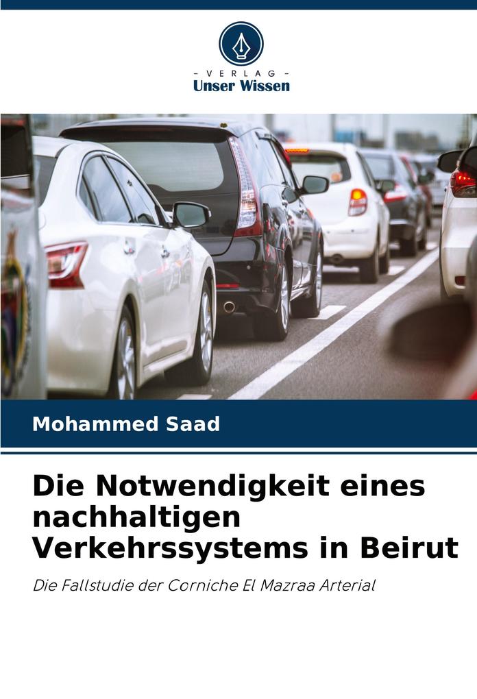 Die Notwendigkeit eines nachhaltigen Verkehrssystems in Beirut