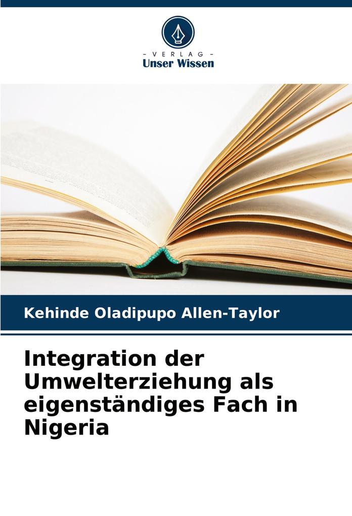 Integration der Umwelterziehung als eigenständiges Fach in Nigeria